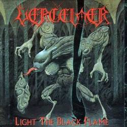 Vergelmer : Light the Black Flame